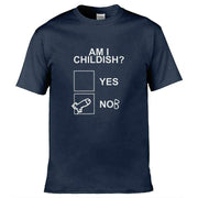 Teemarkable! Am I Childish T-Shirt Navy Blue / Small - 86-92cm | 34-36"(Chest)