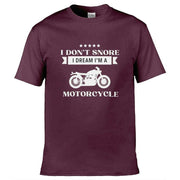 Teemarkable! I Don’t Snore I Dream I'm A Motorcycle T-Shirt Maroon / Small - 86-92cm | 34-36"(Chest)