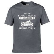Teemarkable! I Don’t Snore I Dream I'm A Motorcycle T-Shirt Dark Grey / Small - 86-92cm | 34-36"(Chest)