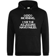 Teemarkable! I See The Assassins Have Failed Hoodie Black / Small - 96-101cm | 38-40"(Chest)
