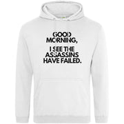 Teemarkable! I See The Assassins Have Failed Hoodie White / Small - 96-101cm | 38-40"(Chest)