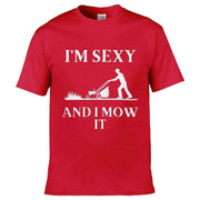 Teemarkable! I'm Sexy and I Mow It T-Shirt Red / Small - 86-92cm | 34-36"(Chest)