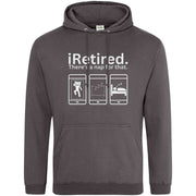 Teemarkable! iRetired There's A Nap For That Hoodie Dark Grey / Small - 96-101cm | 38-40"(Chest)