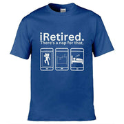 Teemarkable! iRetired There's A Nap For That T-Shirt Royal Blue / Small - 86-92cm | 34-36"(Chest)