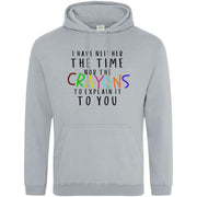 Teemarkable! Neither The Time Nor The Crayons Hoodie Light Grey / Small - 96-101cm | 38-40"(Chest)