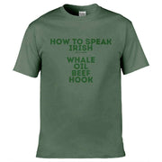Teemarkable! St. Patricks How To Speak Irish T-Shirt Olive Green / Small - 86-92cm | 34-36"(Chest)