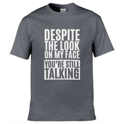 Teemarkable! You're Still Talking T-Shirt Dark Grey / Small - 86-92cm | 34-36"(Chest)
